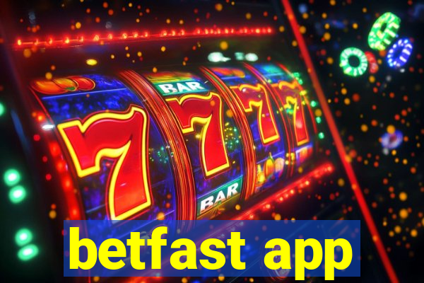 betfast app